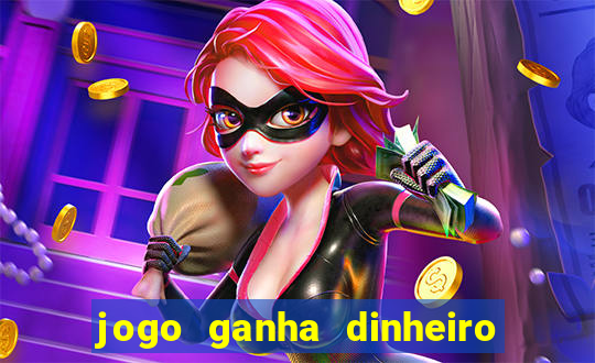 jogo ganha dinheiro de verdade pix